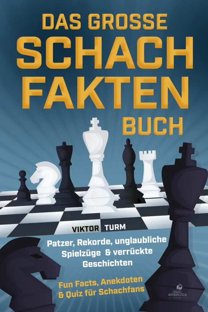 Cover: 9783690330893 | Das große Schachfakten Buch | Viktor Turm | Taschenbuch | 160 S.