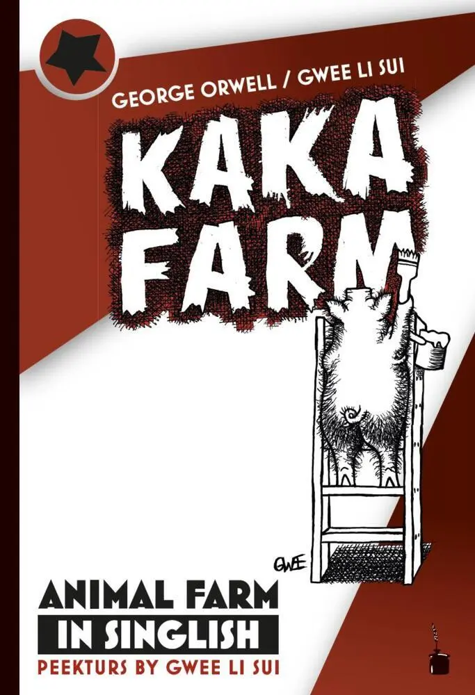 Cover: 9783986510893 | Kaka Farm | Animal Farm in Singlish. Kreolisch-Englisch | Orwell