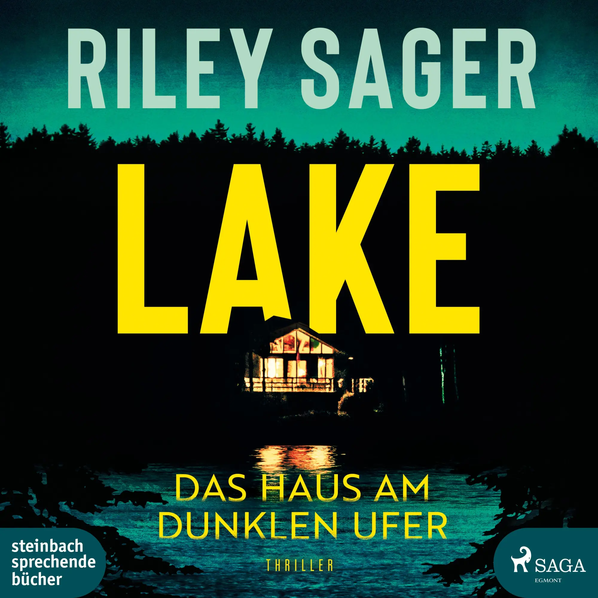 Cover: 9783987360893 | Lake. Das Haus am dunklen Ufer | Das Haus am dunklen Ufer | Sager
