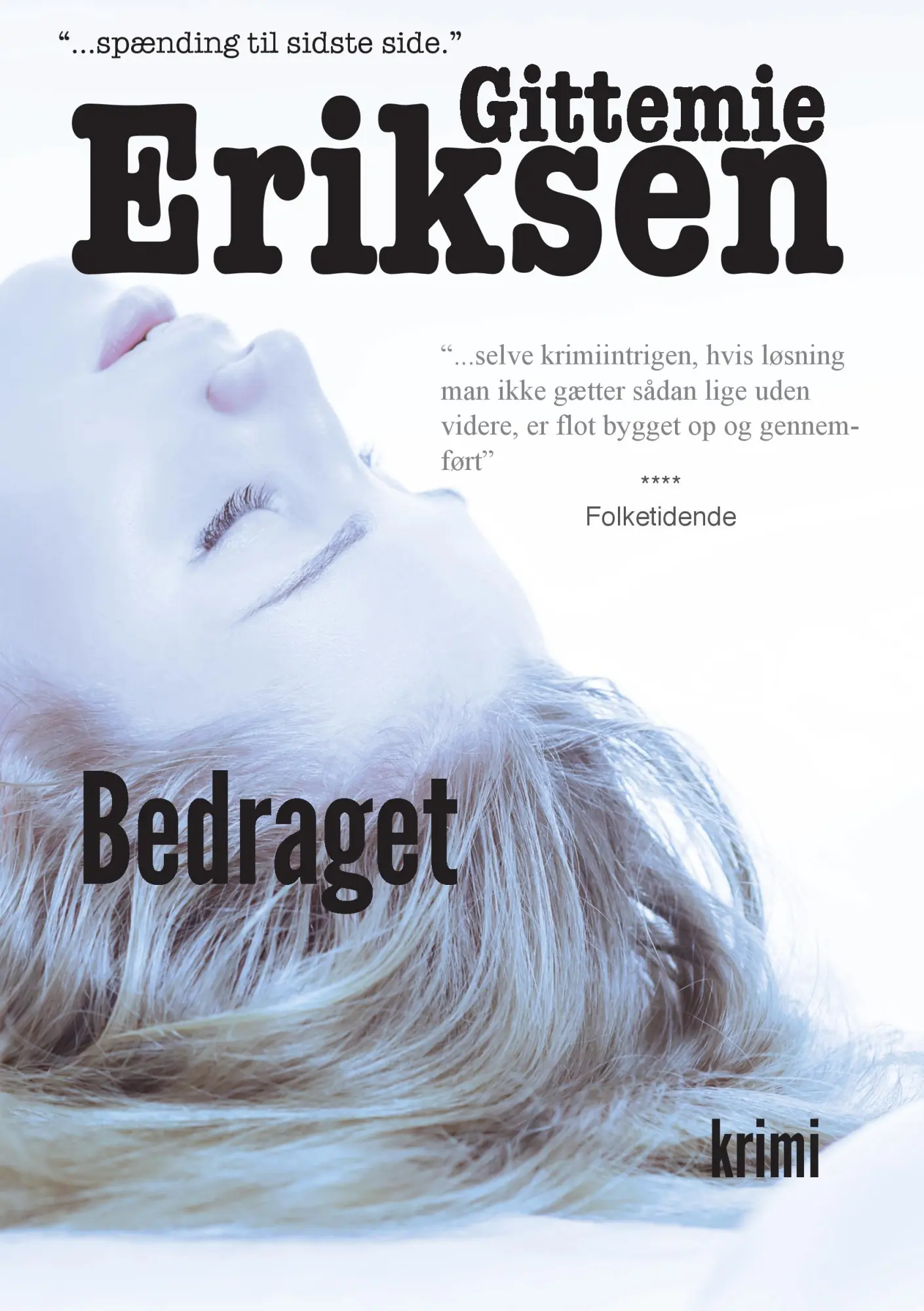Cover: 9788771700893 | Bedraget | En Pia Holm krimi | Gittemie Eriksen | Taschenbuch | 240 S.