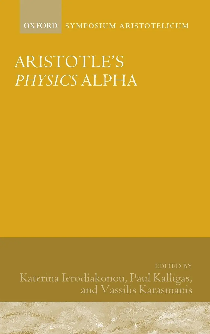 Cover: 9780198830993 | Aristotle's Physics Alpha | Symposium Aristotelicum | Buch | Gebunden