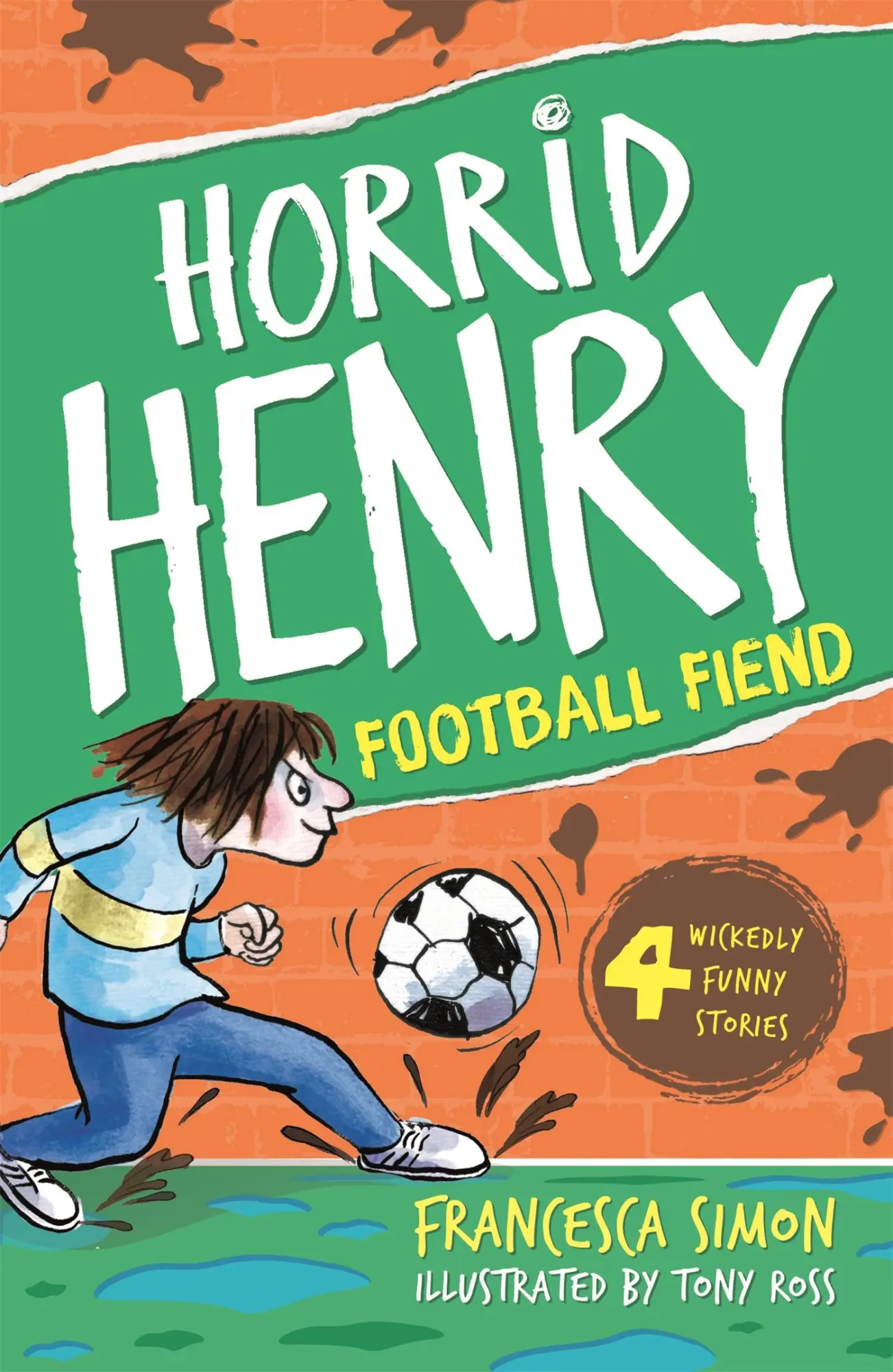 Cover: 9781444000993 | Football Fiend | Francesca Simon | Taschenbuch | 104 S. | Englisch