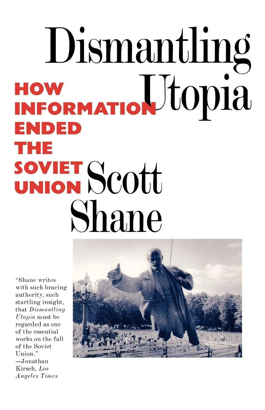 Cover: 9781566630993 | Dismantling Utopia | How Information Ended the Soviet Union | Shane