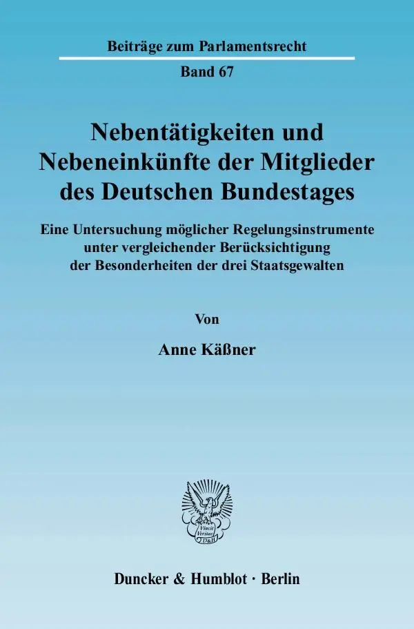Cover: 9783428130993 | Nebentätigkeiten und Nebeneinkünfte der Mitglieder des Deutschen...