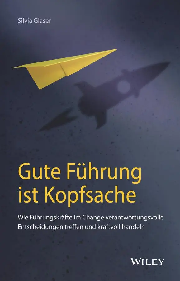 Cover: 9783527510993 | Gute Führung ist Kopfsache | Silvia Glaser | Buch | 256 S. | Deutsch