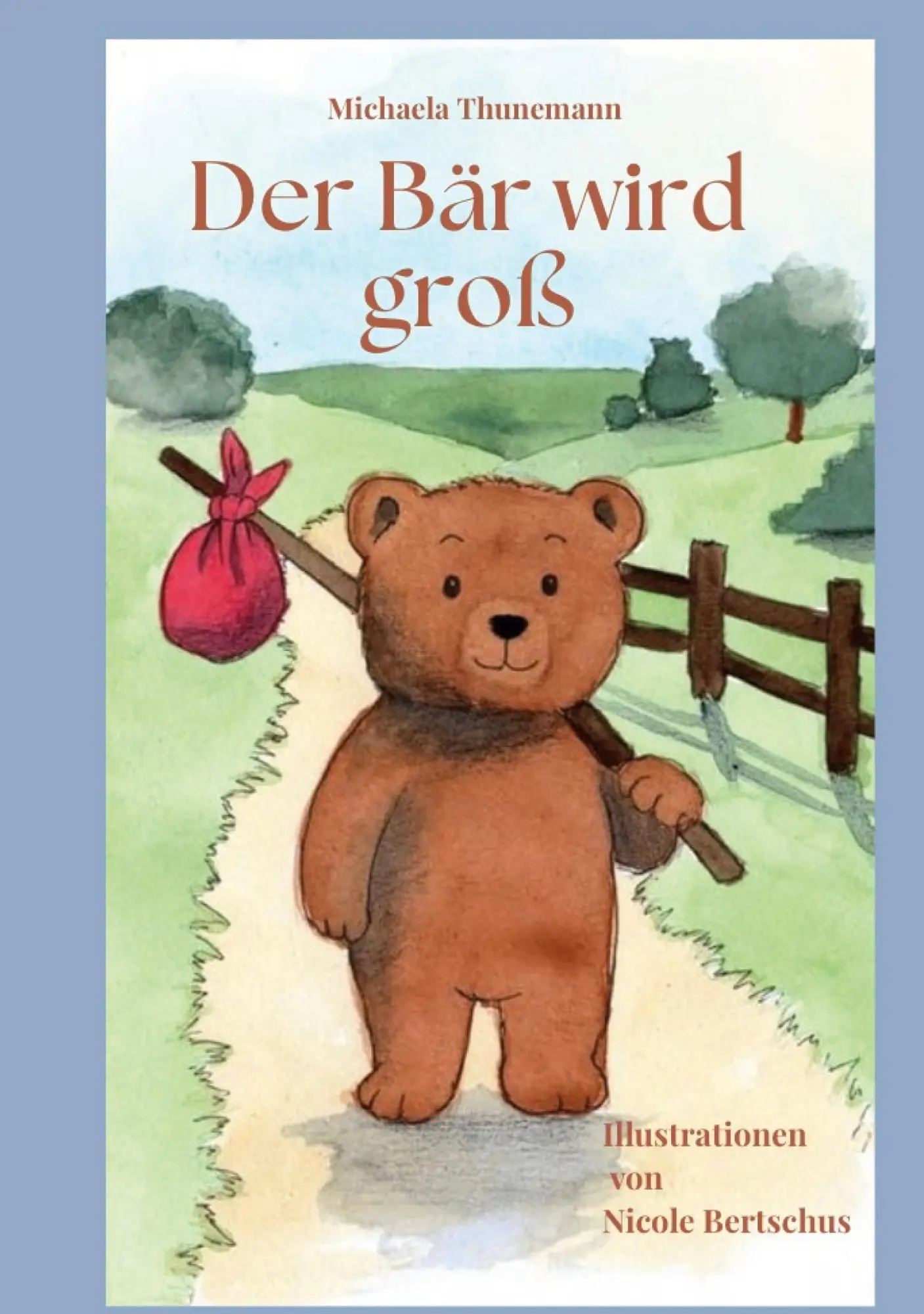 Cover: 9783695130993 | Der Bär wird groß | Michaela Thunemann | Taschenbuch | 30 S. | Deutsch