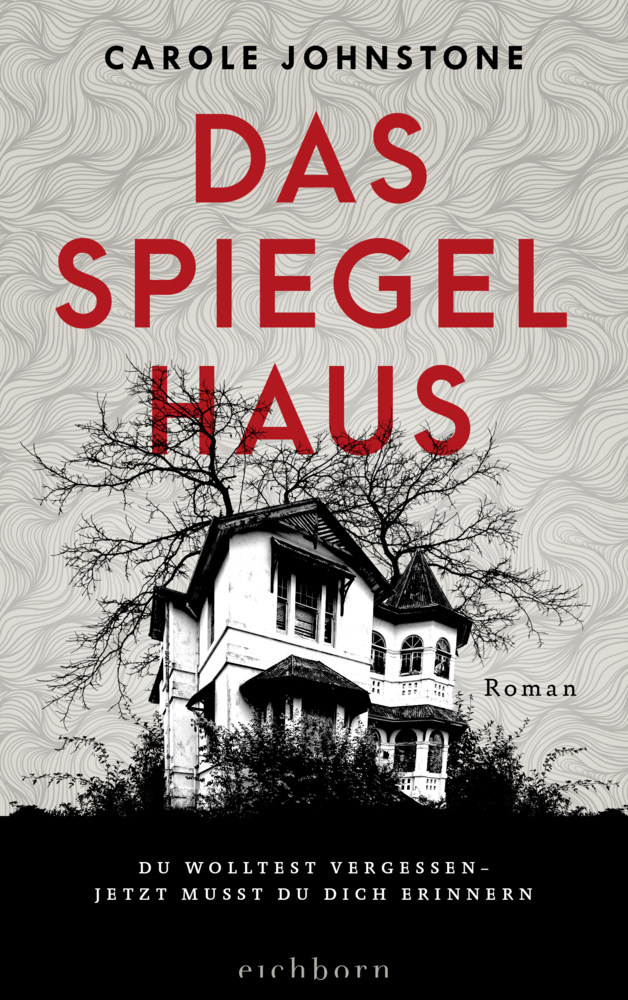 Cover: 9783847900993 | Das Spiegelhaus | Carole Johnstone | Taschenbuch | 416 S. | Deutsch