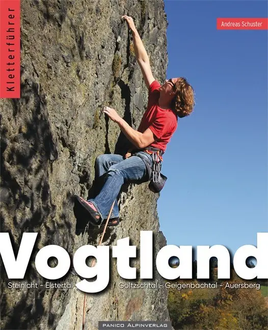 Cover: 9783956110993 | Kletterführer Vogtland | Andreas Schuster | Taschenbuch | 368 S.