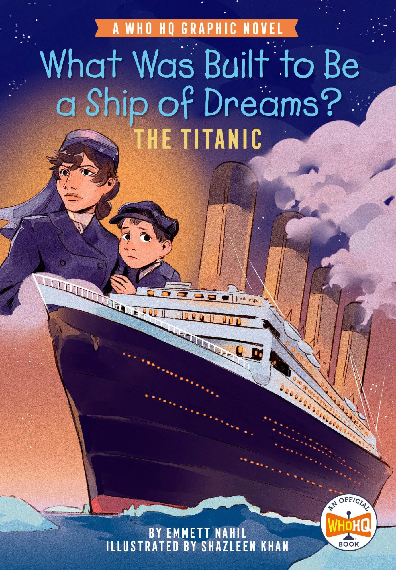 Cover: 9780593661093 | What Was Built to Be a Ship of Dreams?: The Titanic | Nahil (u. a.)