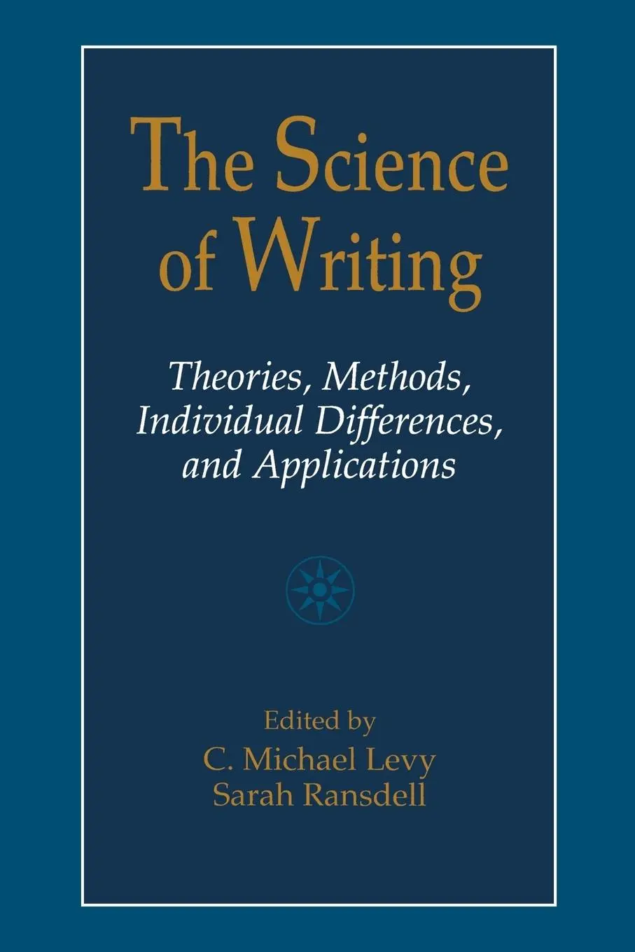Cover: 9780805821093 | The Science of Writing | C. Michael Levy (u. a.) | Taschenbuch | 1996