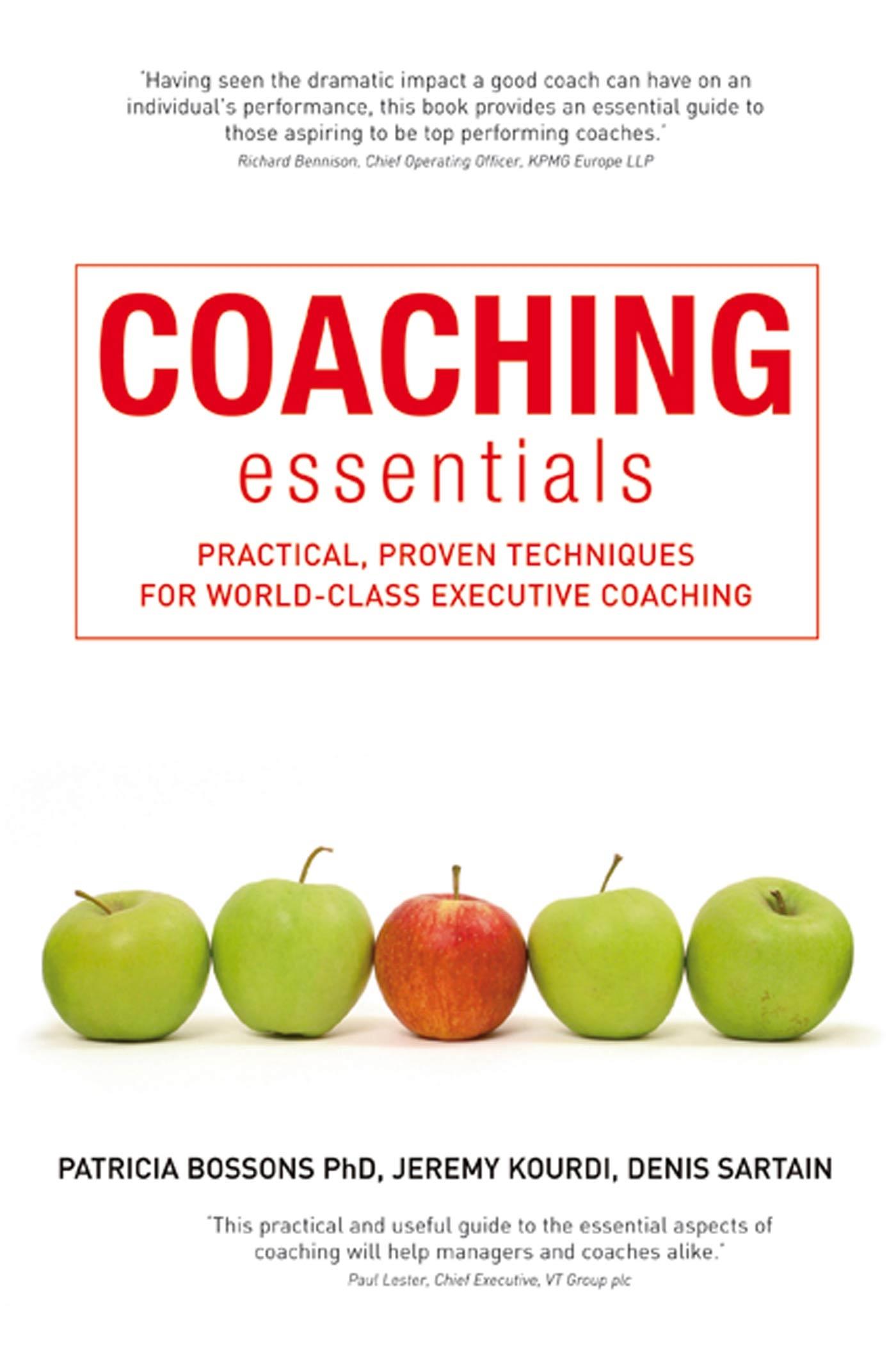 Coaching Essentials: Practical, Proven Techniques for World-Class Executive Coaching  Patricia Bossons  Taschenbuch  Englisch  2009 - Bossons, Patricia