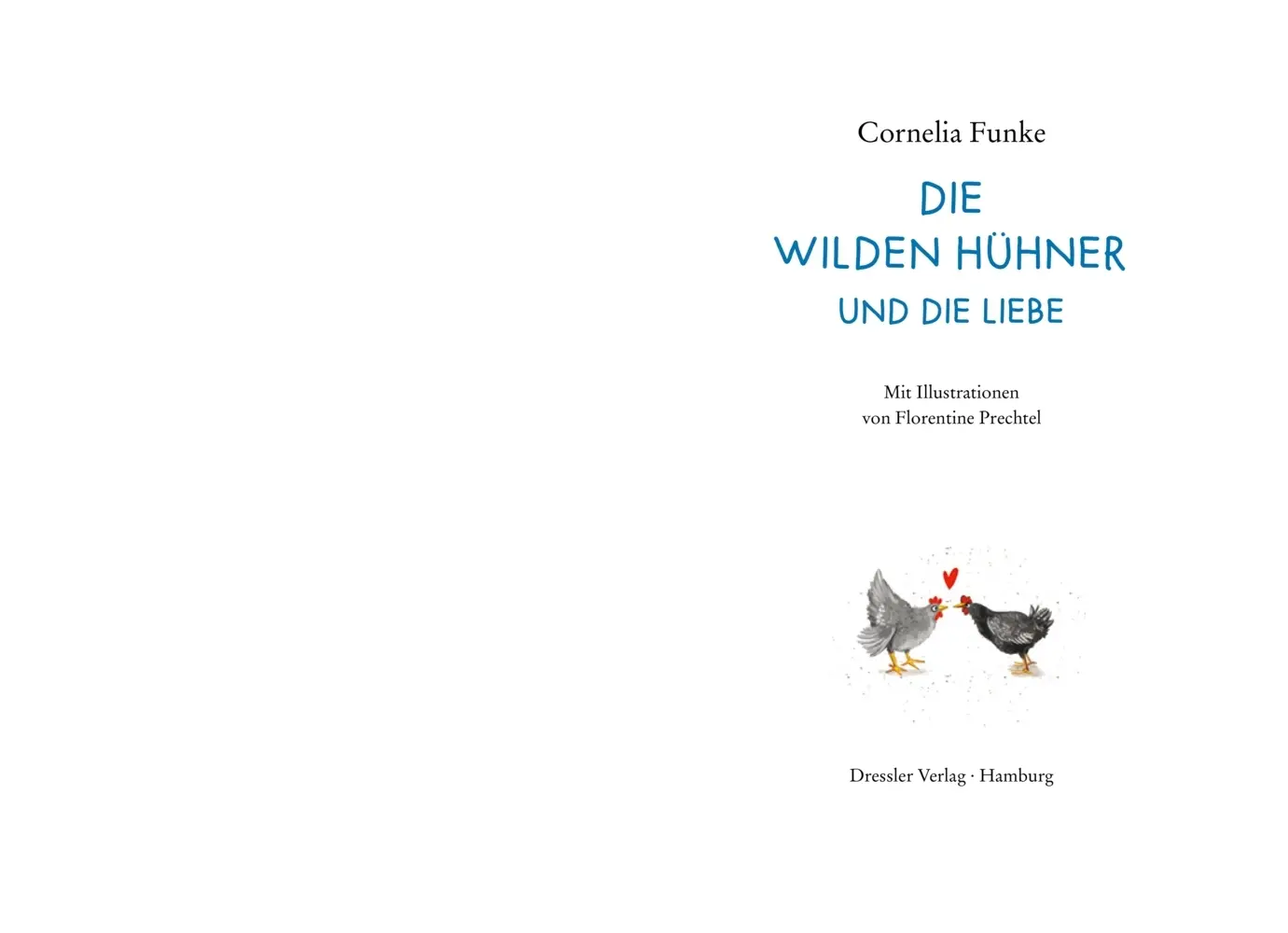 Bild: 9783791501093 | Die Wilden Hühner und die Liebe | Cornelia Funke | Buch | Dressler