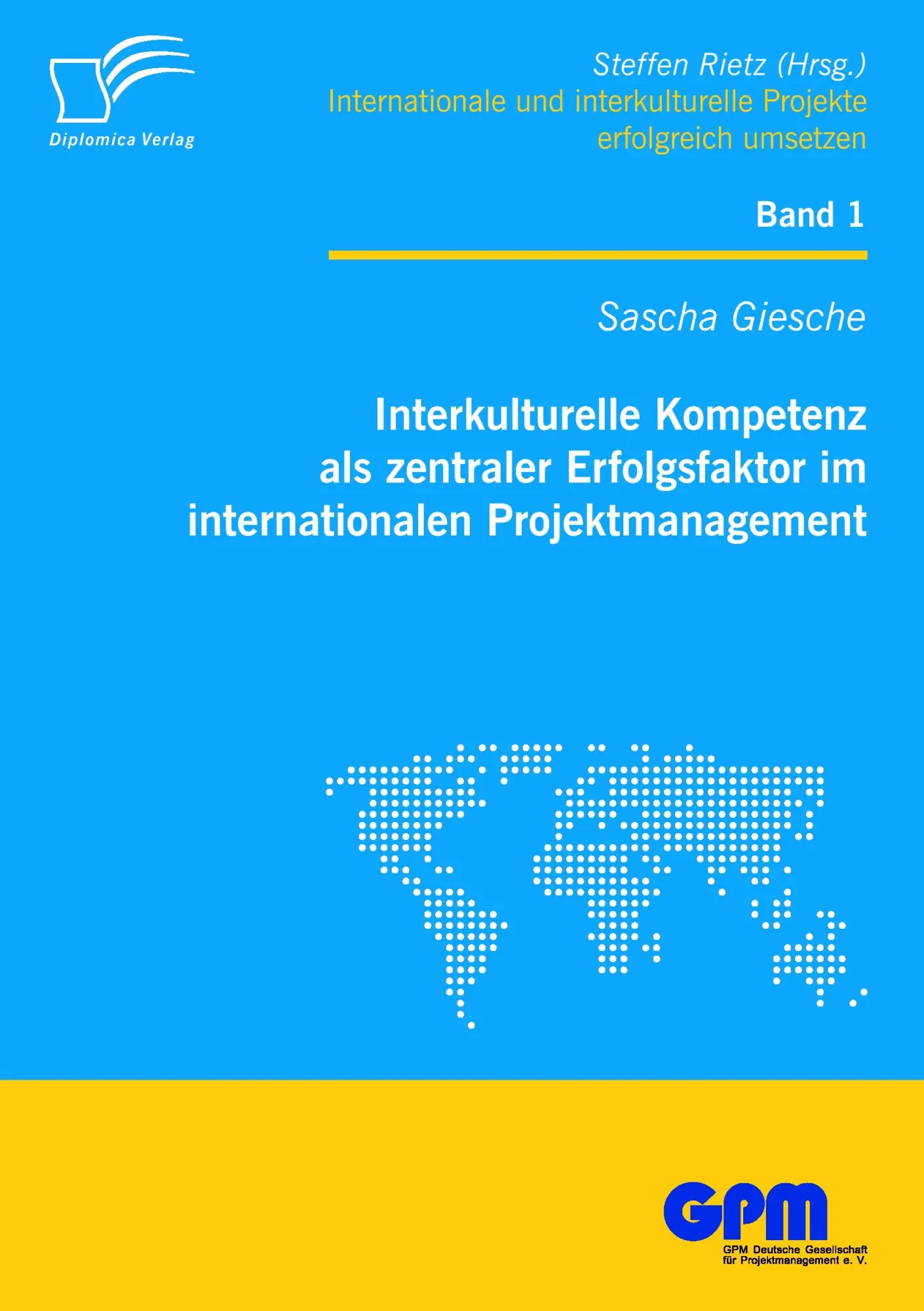 Cover: 9783836691093 | Interkulturelle Kompetenz als zentraler Erfolgsfaktor im...