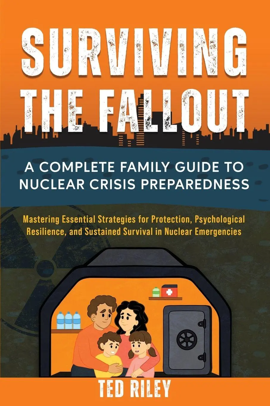 Cover: 9780648641193 | Surviving the Fallout | Ted Riley | Taschenbuch | Englisch | 2025