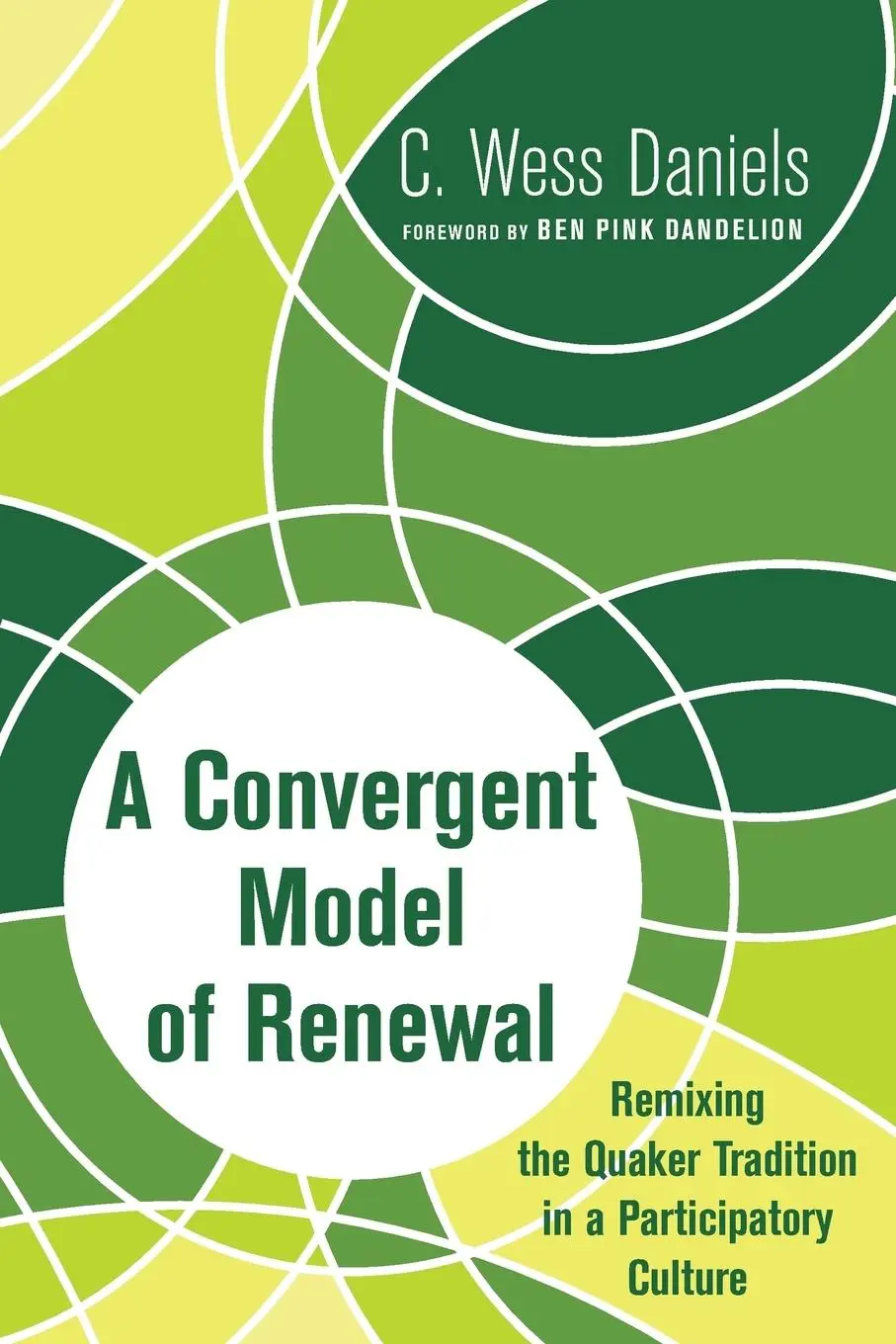 Cover: 9781498201193 | A Convergent Model of Renewal | C. Wess Daniels | Taschenbuch | 2015