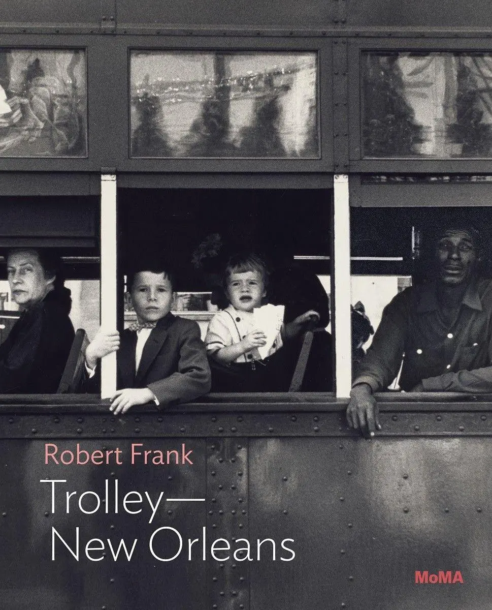 Cover: 9781633451193 | Robert Frank: Trolley--New Orleans | MoMA One on One Series | Gallun