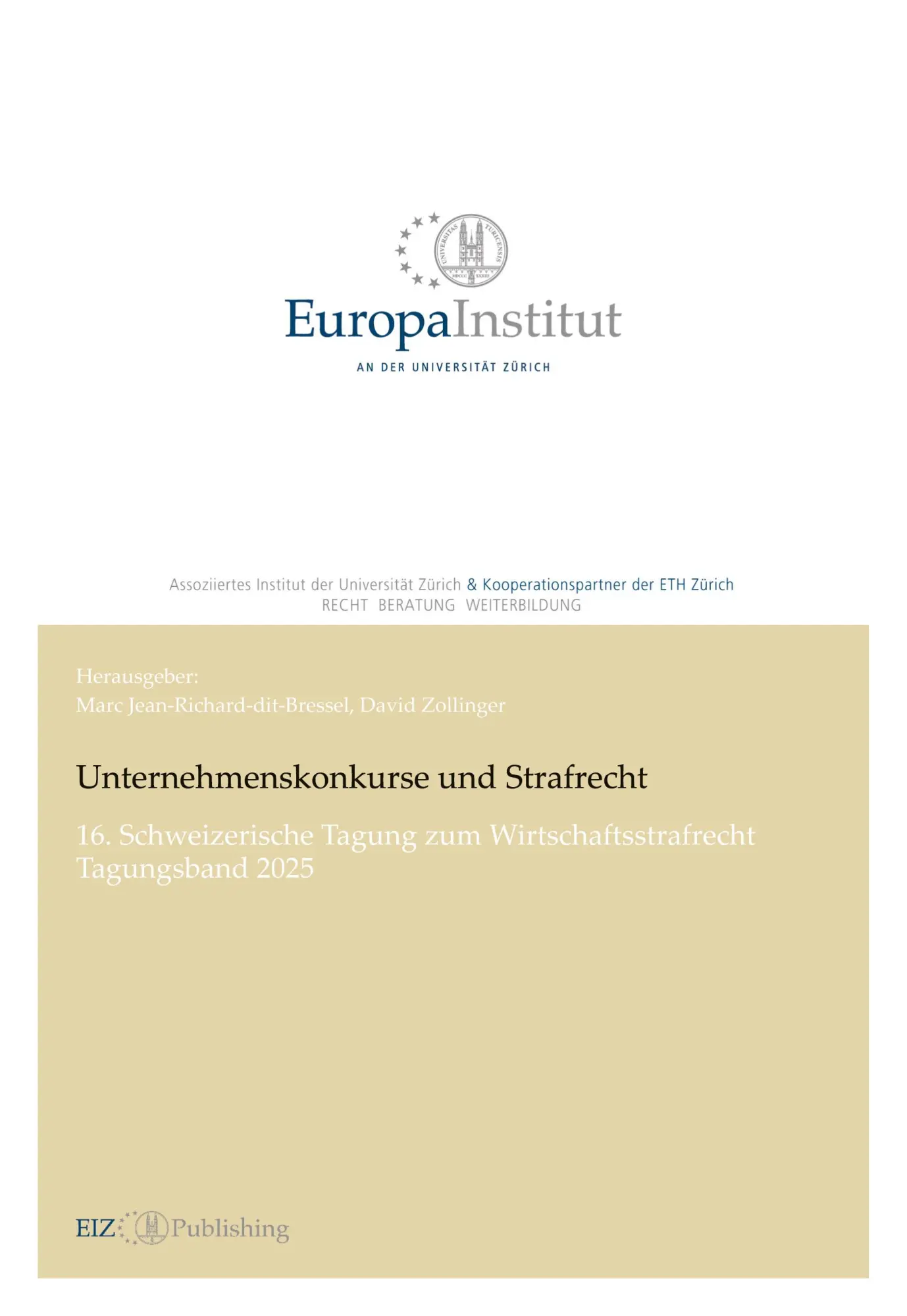 Cover: 9783039941193 | Unternehmenskonkurse und Strafrecht | Jean-Richard-Dit-Bressel (u. a.)
