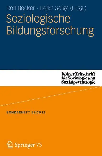 Cover: 9783658001193 | Soziologische Bildungsforschung | Heike Solga (u. a.) | Taschenbuch