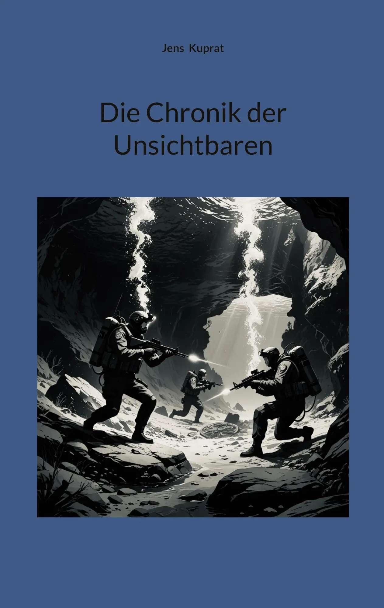 Cover: 9783819231193 | Die Chronik der Unsichtbaren | Jens Kuprat | Taschenbuch | 212 S.