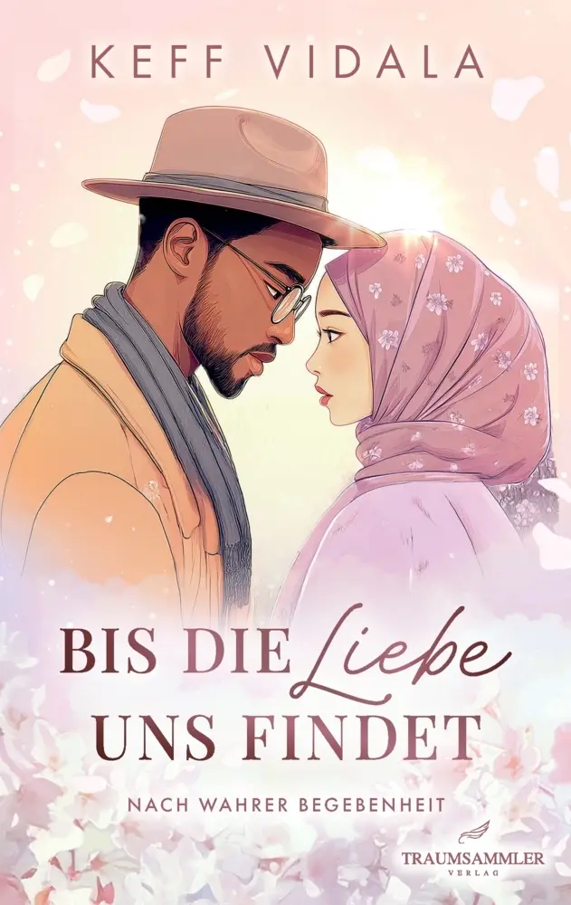 Cover: 9783911821193 | Bis die Liebe uns findet: Nach wahrer Begebenheit | Keff Vidala | Buch