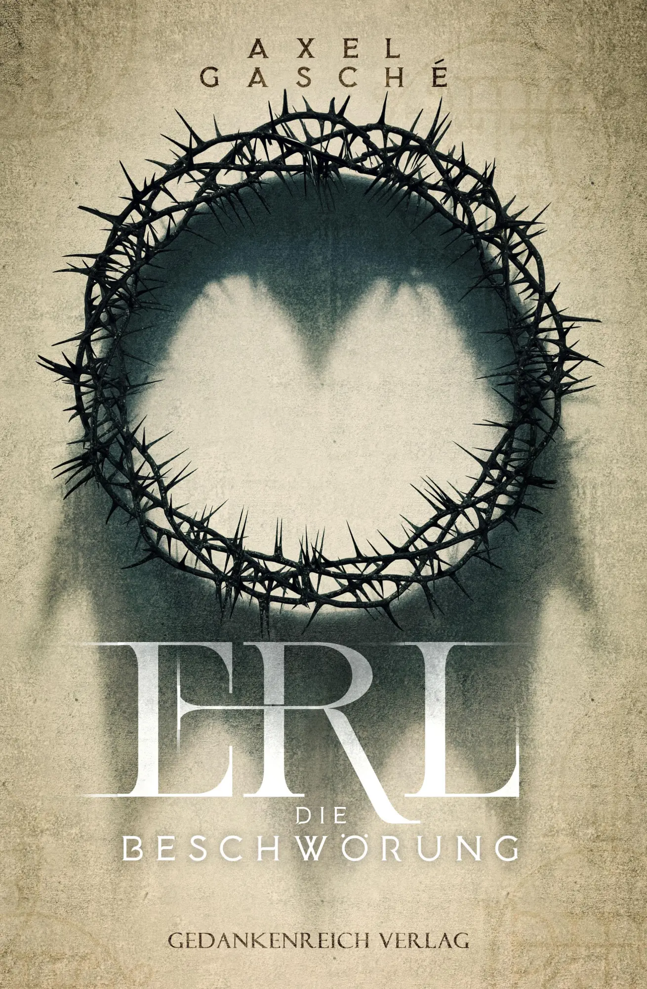 Cover: 9783987921193 | Erl - Die Beschwörung | Axel Gasché | Taschenbuch | 404 S. | Deutsch