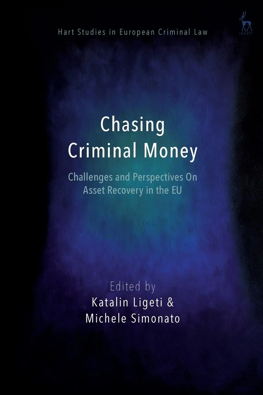 Cover: 9781509931293 | Chasing Criminal Money | Katalin Ligeti (u. a.) | Taschenbuch | 2019