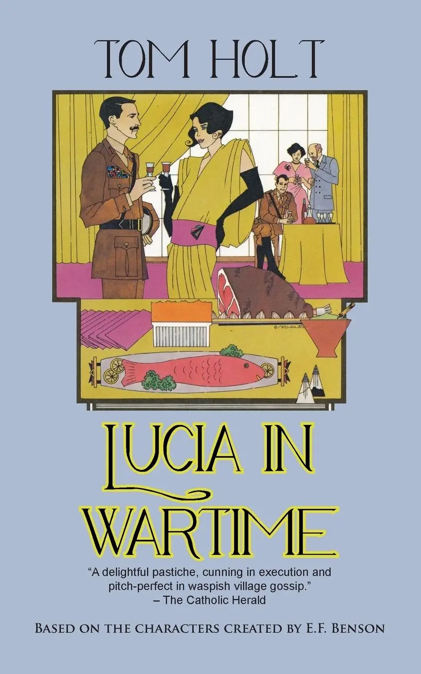 Cover: 9781603811293 | Lucia in Wartime | Tom Holt | Taschenbuch | Englisch | 2012