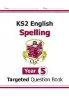 Cover: 9781782941293 | KS2 English Year 5 Spelling Targeted Question Book (with Answers)