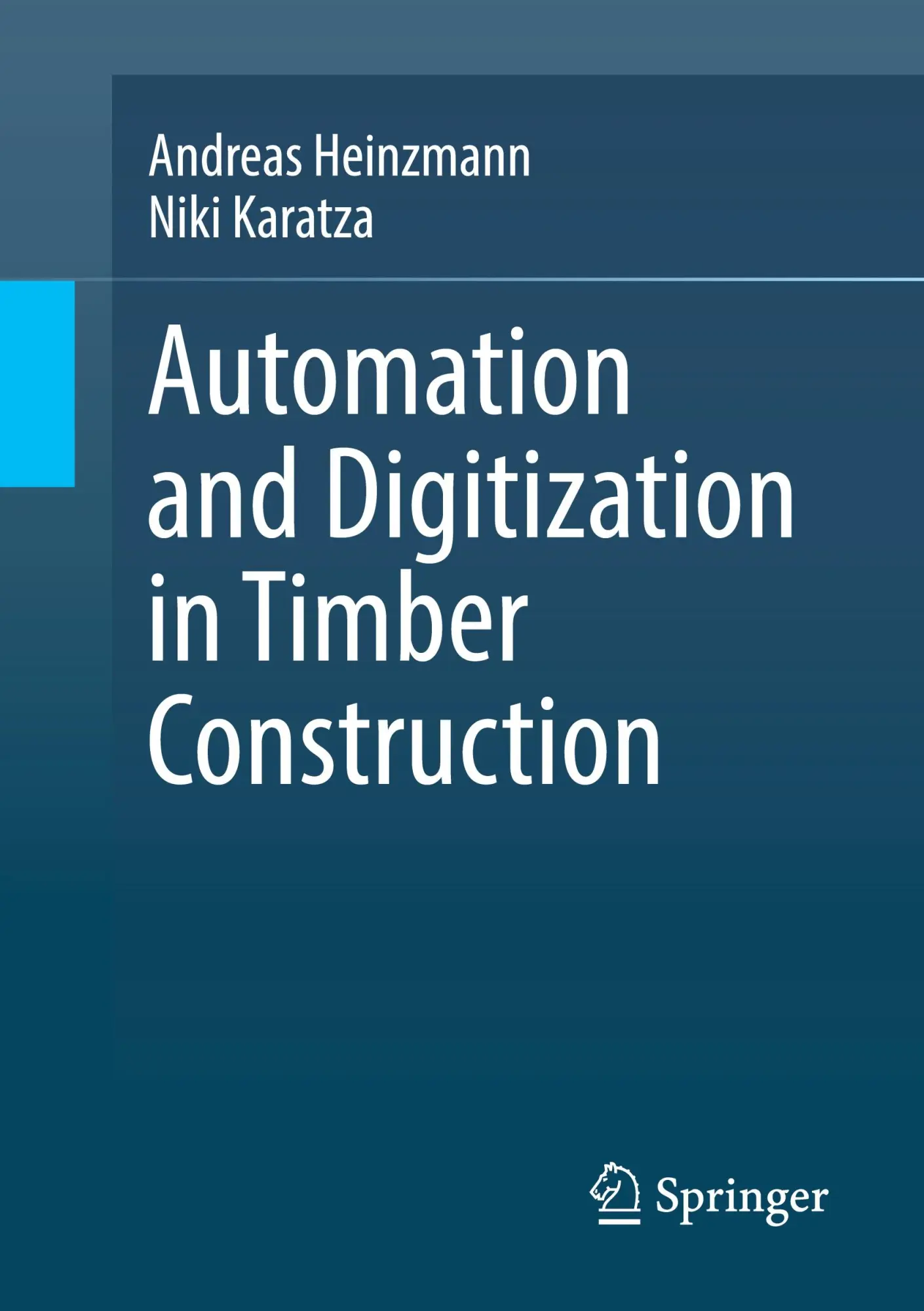 Cover: 9783658471293 | Automation and Digitization in Timber Construction | Karatza (u. a.)