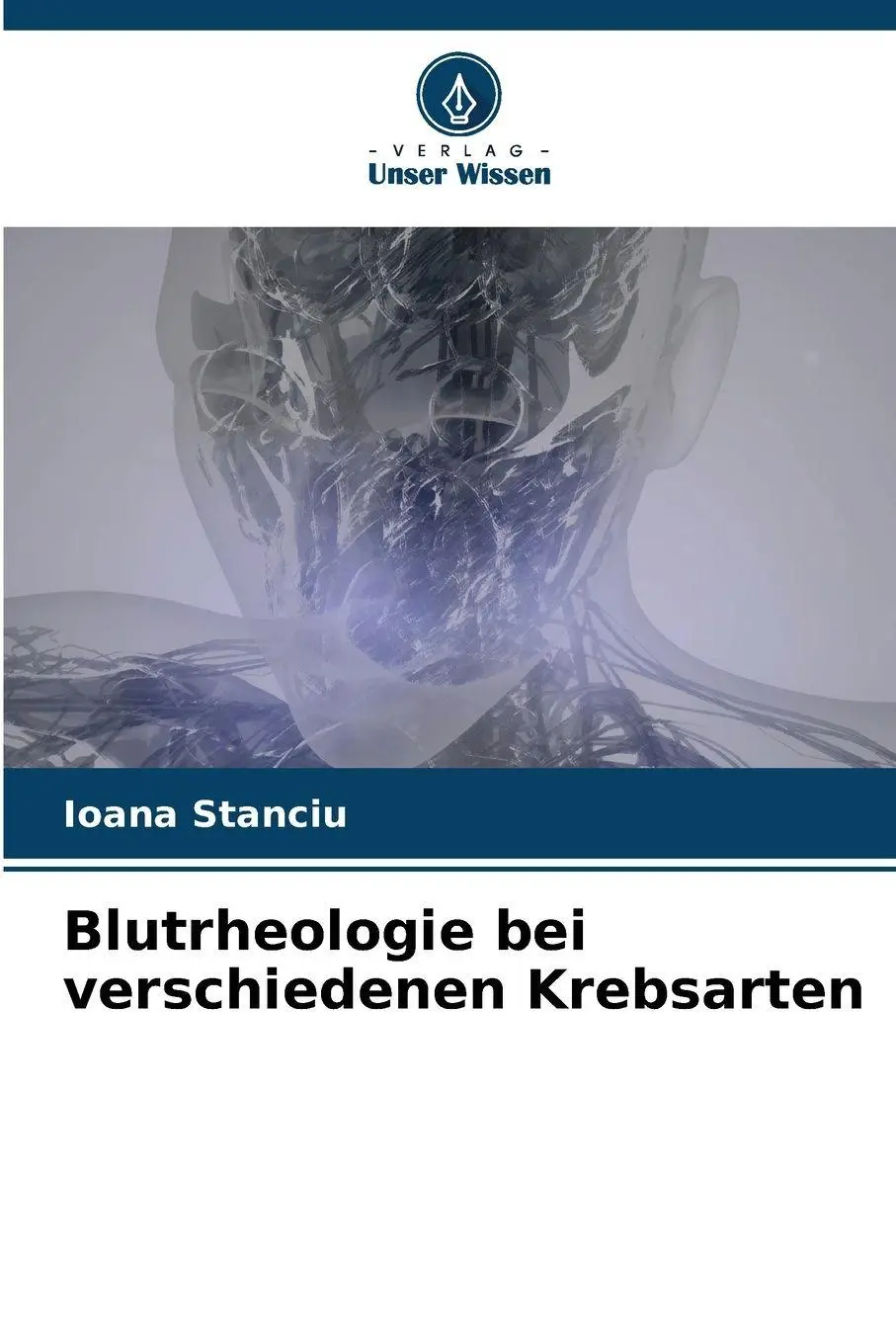 Cover: 9786630421293 | Blutrheologie bei verschiedenen Krebsarten | Ioana Stanciu | Buch