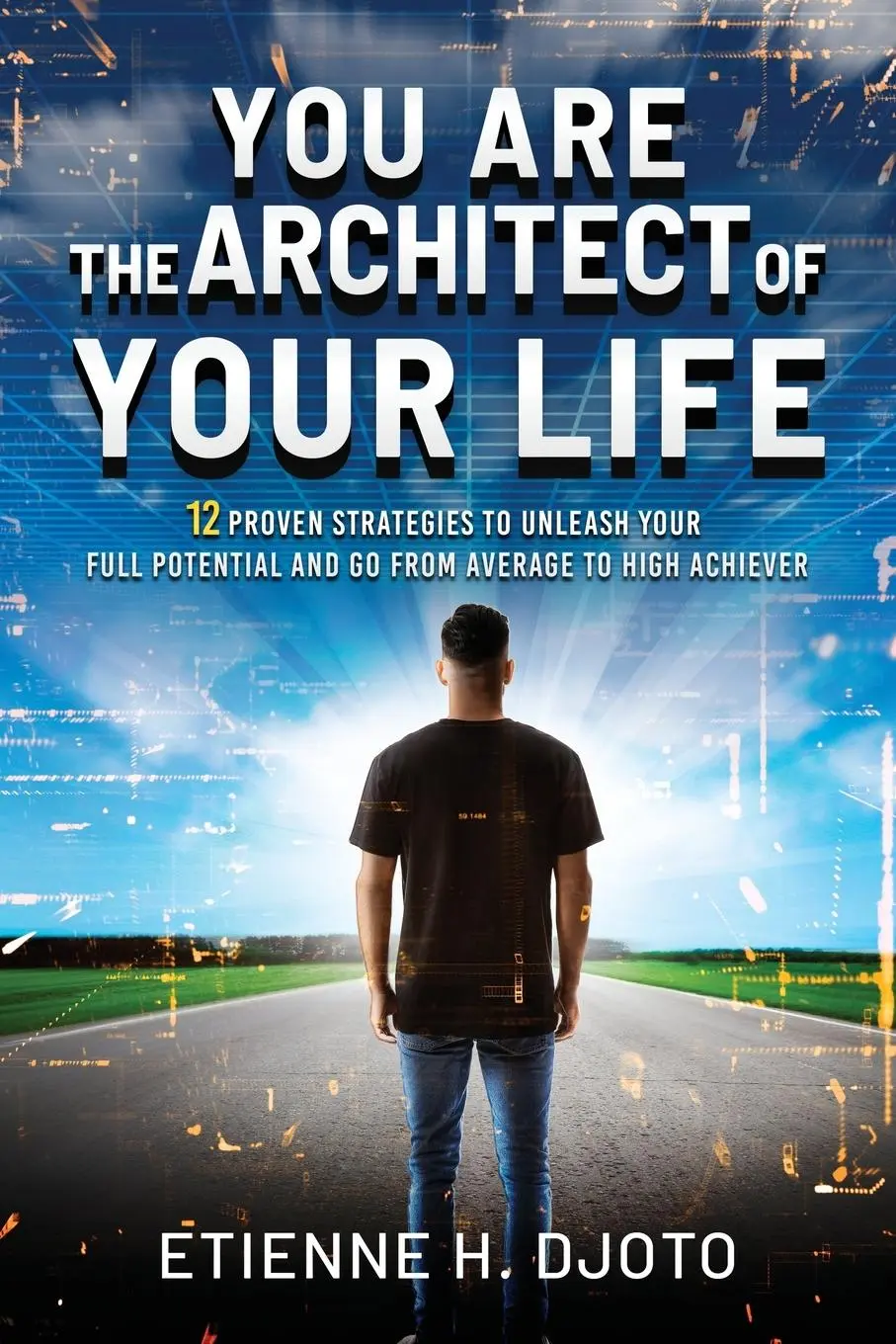 Cover: 9798896941293 | You Are The Architect Of Your Life | Etienne H Djoto | Taschenbuch