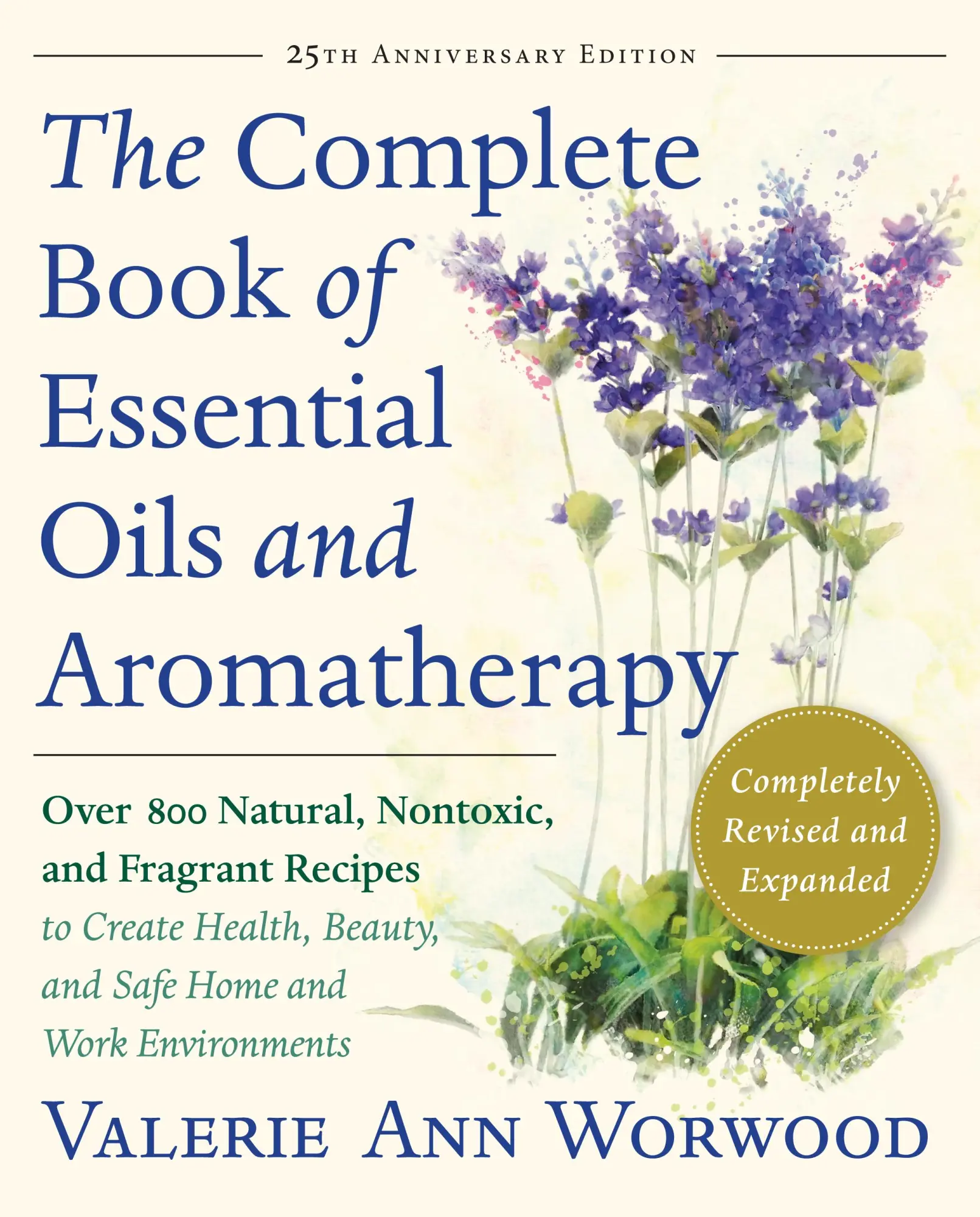 Cover: 9781577311393 | The Complete Book of Essential Oils and Aromatherapy, Revised and...