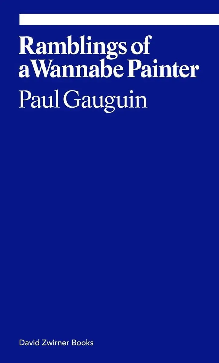 Cover: 9781941701393 | Ramblings of a Wannabe Painter | Paul Gauguin | Taschenbuch | Englisch