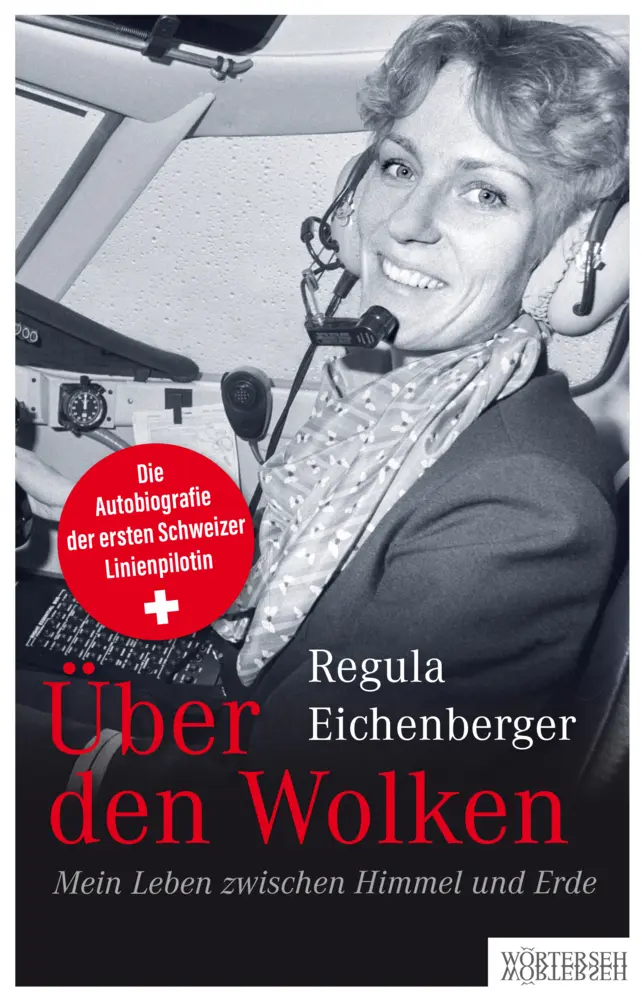 Cover: 9783037631393 | Über den Wolken | Mein Leben zwischen Himmel und Erde | Eichenberger