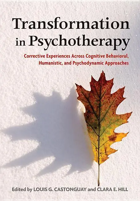 Cover: 9781433811593 | Transformation in Psychotherapy | Louis G Castonguay (u. a.) | Buch