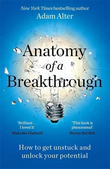 Cover: 9781785121593 | Anatomy of a Breakthrough | Adam Alter | Taschenbuch | XXVI | Englisch