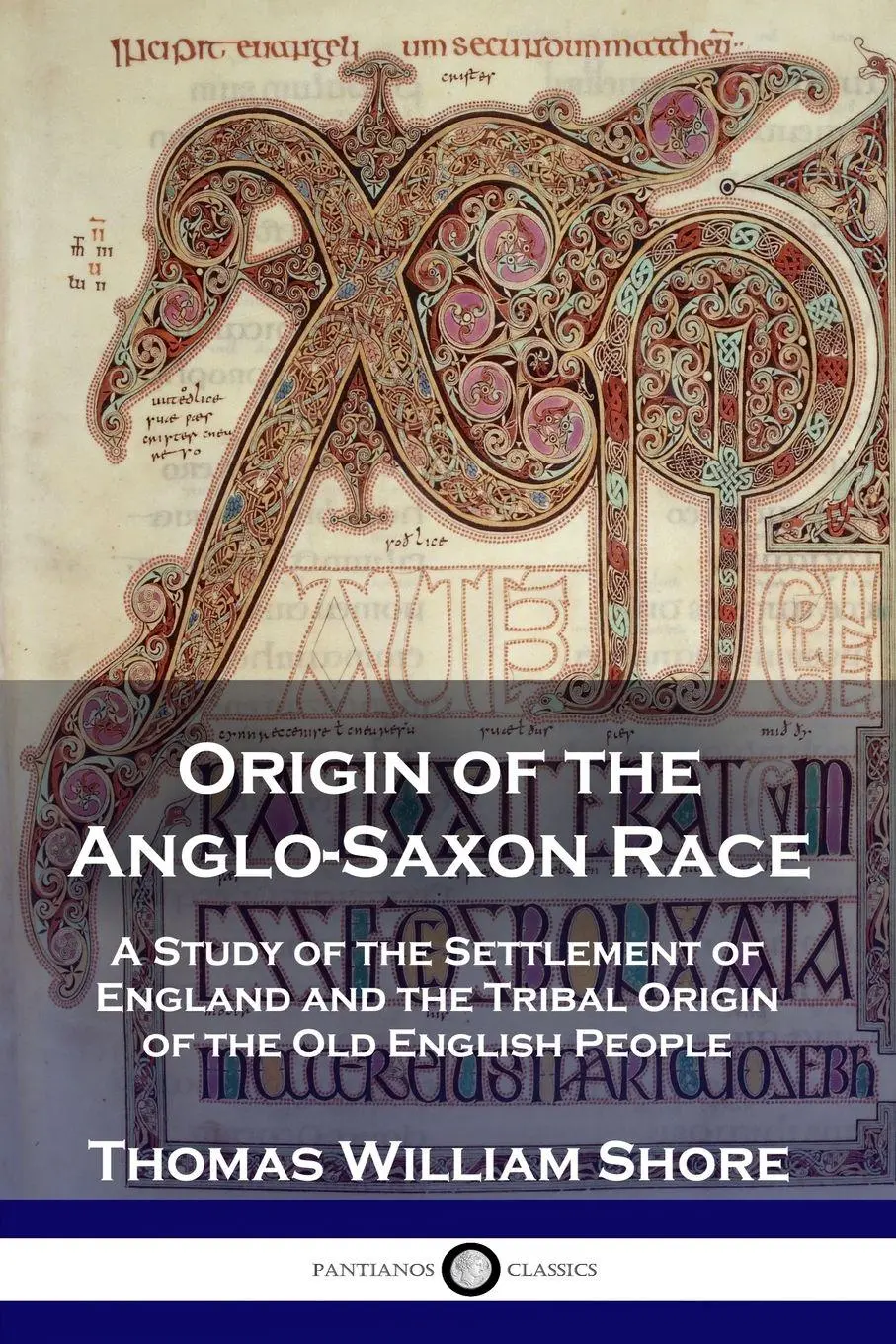 Cover: 9781789871593 | Origin of the Anglo-Saxon Race | Thomas William Shore | Taschenbuch