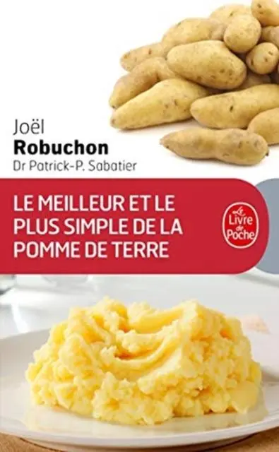 Cover: 9782253081593 | Le Meilleur ET Le Plus Simple DES Pommes De Terre | 100 Recettes