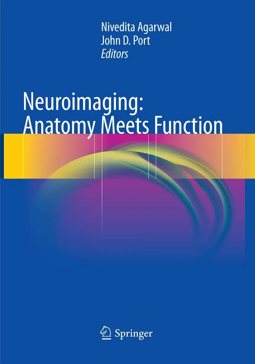 Cover: 9783319861593 | Neuroimaging: Anatomy Meets Function | Nivedita Agarwal (u. a.) | Buch