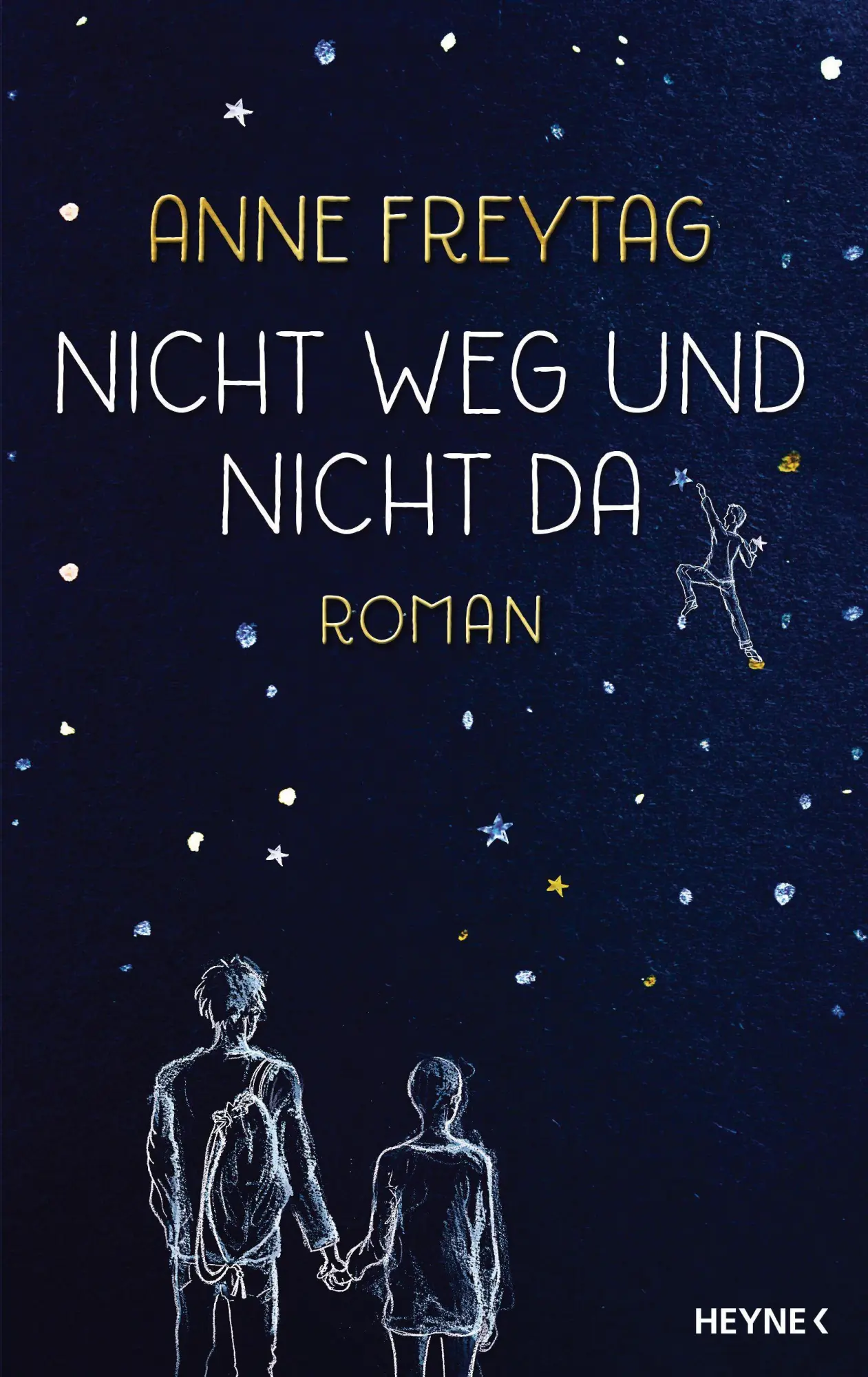 Cover: 9783453271593 | Nicht weg und nicht da | Roman | Anne Freytag | Buch | 480 S. | 2018