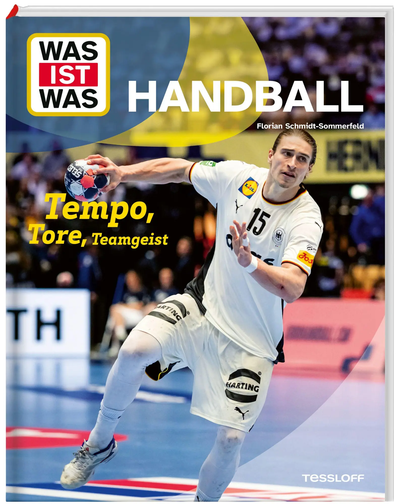 Cover: 9783788681593 | WAS IST WAS Handball. Tempo, Tore, Teamgeist | Schmidt-Sommerfeld