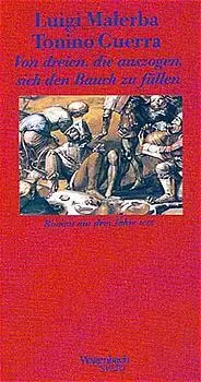 Cover: 9783803111593 | Von dreien, die auszogen, sich den Bauch zu füllen | Malerba (u. a.)