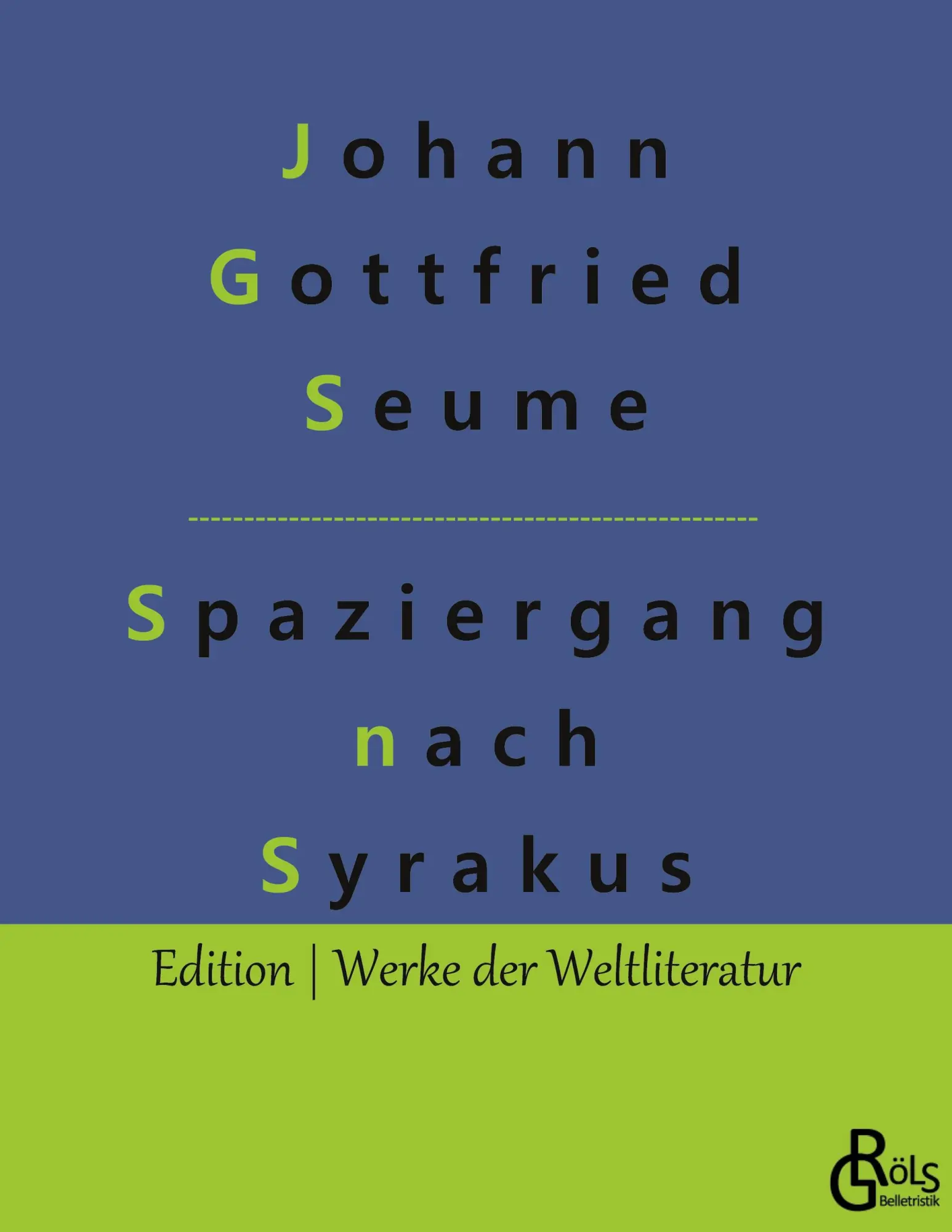 Cover: 9783988281593 | Spaziergang nach Syrakus | Johann Gottfried Seume | Taschenbuch | 2022
