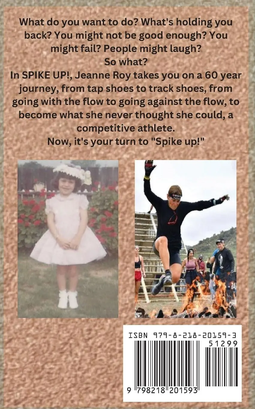 Rückseite: 9798218201593 | Spike Up! | Becoming an athlete at 60 | Jeanne M Roy | Taschenbuch