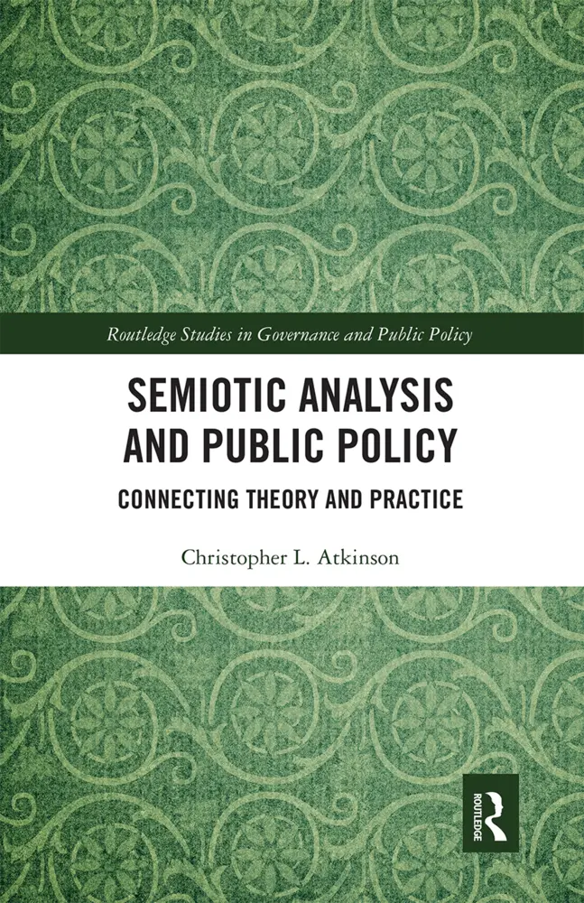 Cover: 9780367671693 | Semiotic Analysis and Public Policy | Connecting Theory and Practice