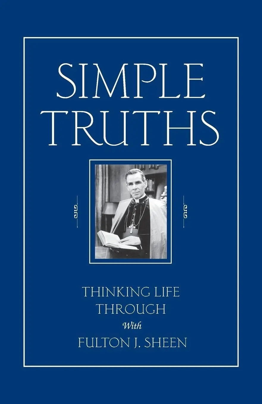 Cover: 9780764801693 | Simple Truths | Thinking Life Through with Fulton J. Sheen | Sheen