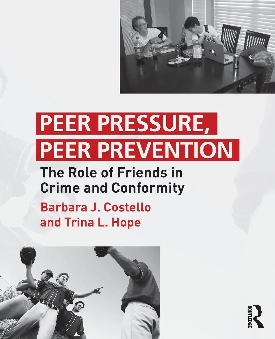 Cover: 9781138951693 | Peer Pressure, Peer Prevention | Barbara J. Costello (u. a.) | Buch