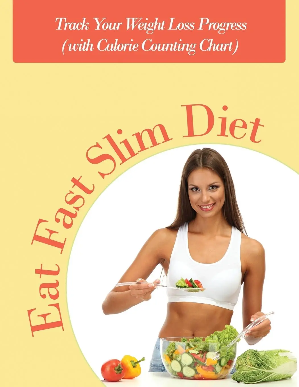 Cover: 9781681851693 | Eat Fast Slim Diet | Speedy Publishing Llc | Taschenbuch | Englisch