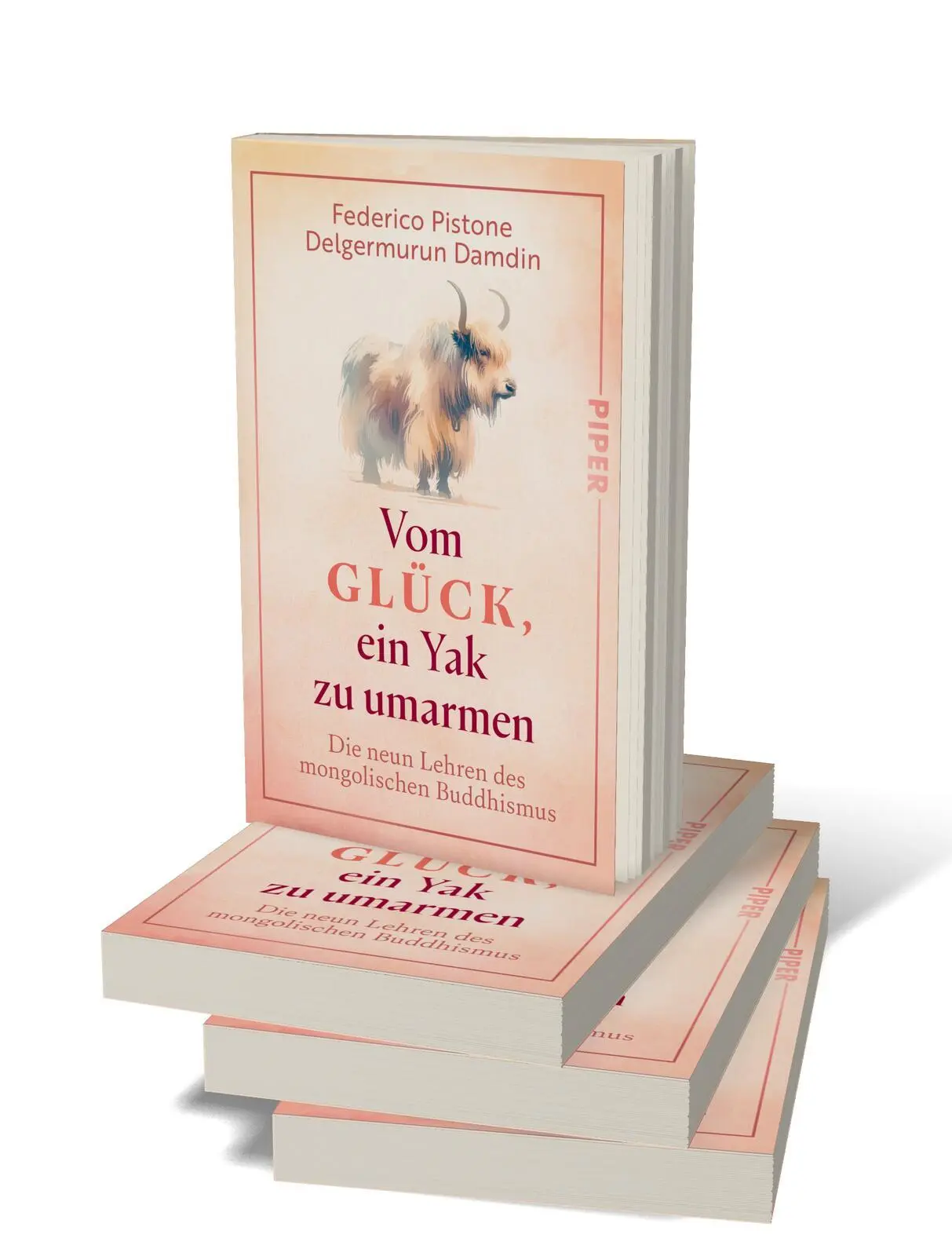 Bild: 9783492321693 | Vom Glück, ein Yak zu umarmen | Federico Pistone (u. a.) | Taschenbuch