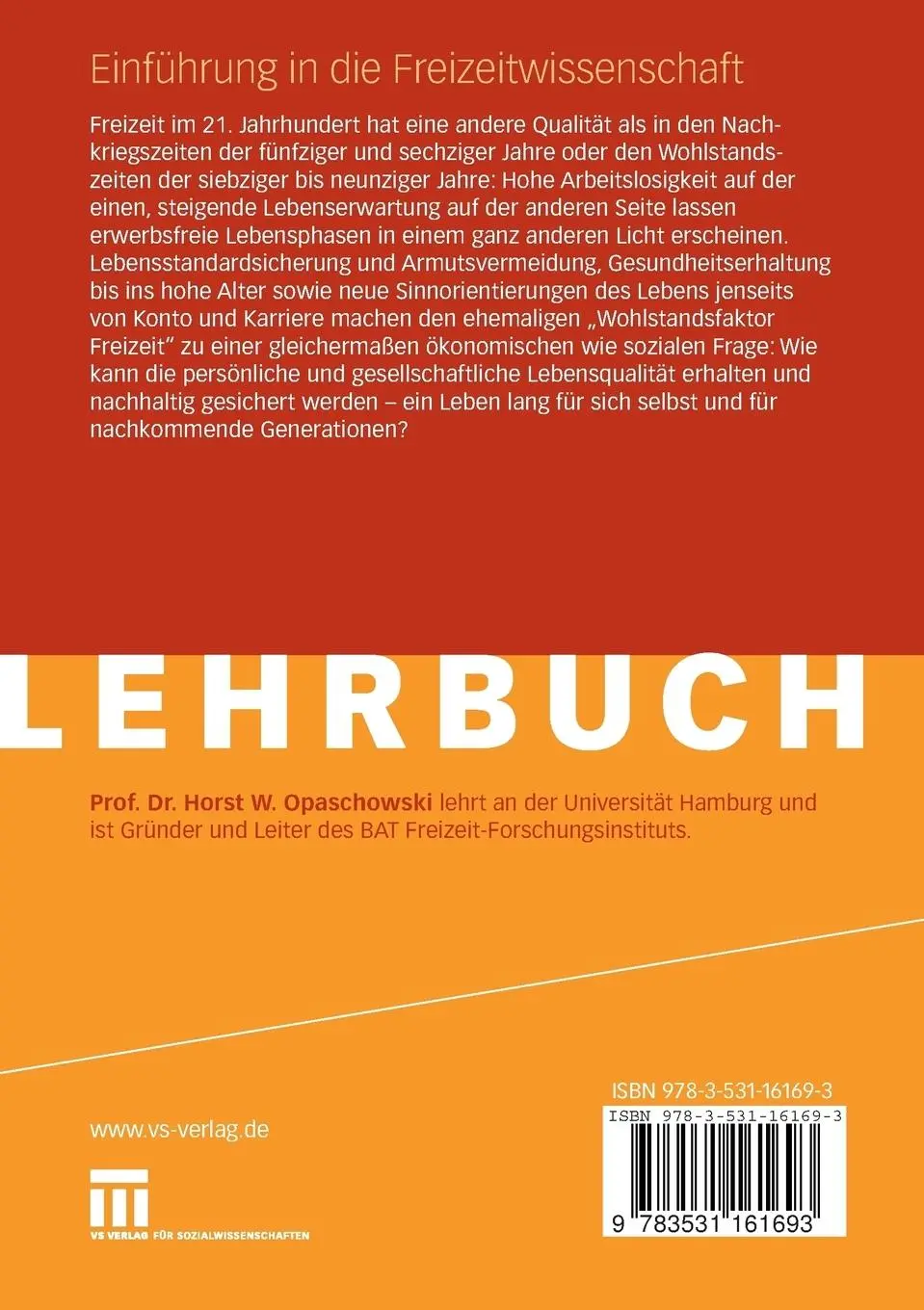 Rückseite: 9783531161693 | Einführung in die Freizeitwissenschaft | Horst W. Opaschowski | Buch